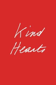 Kind Hearts