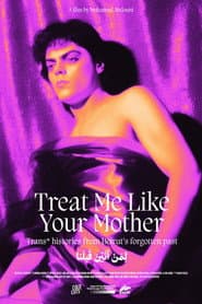 Treat Me Like Your Mother