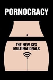Pornocracy: The New Sex Multinationals