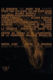 Every Time You Leave, You Are Born Again