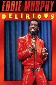 Eddie Murphy: Delirious
