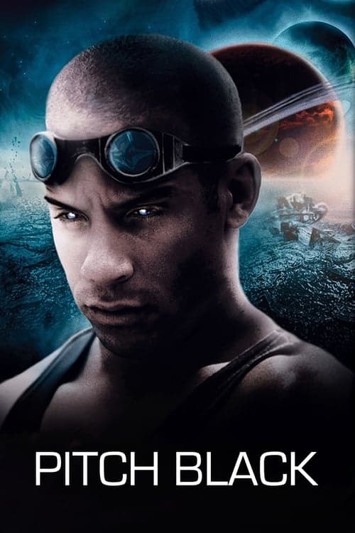 The Chronicles of Riddick: Pitch Black poster