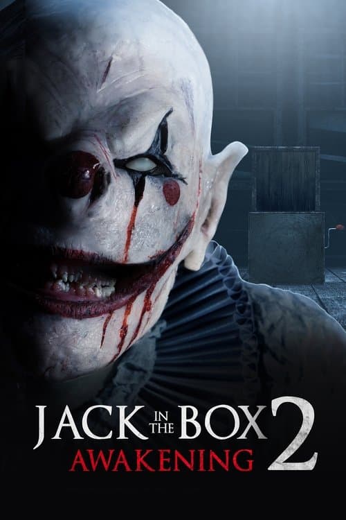 Jack in the Box 2 : Le Réveil du démon poster