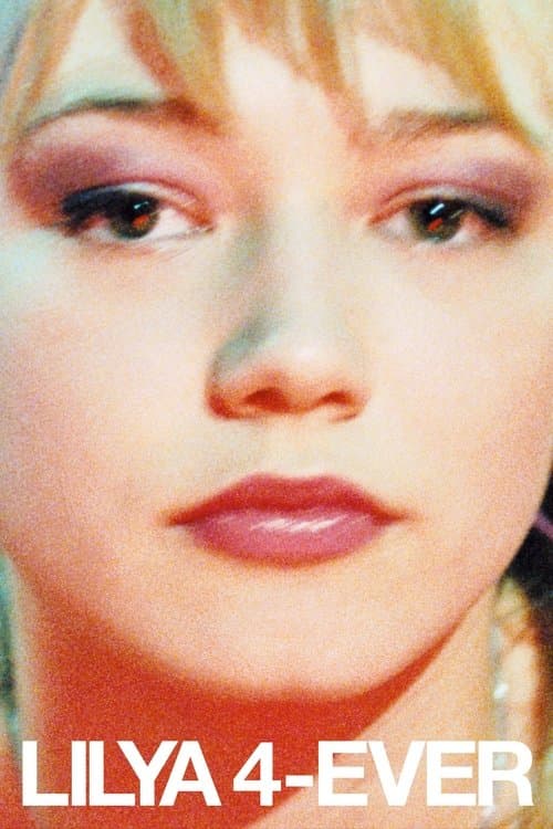 Lilja 4-ever poster