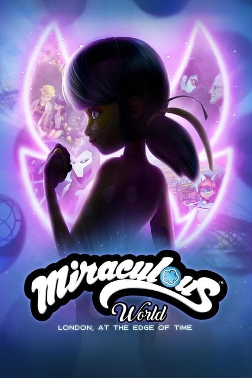 Miraculous World : Londres, la course contre le temps poster