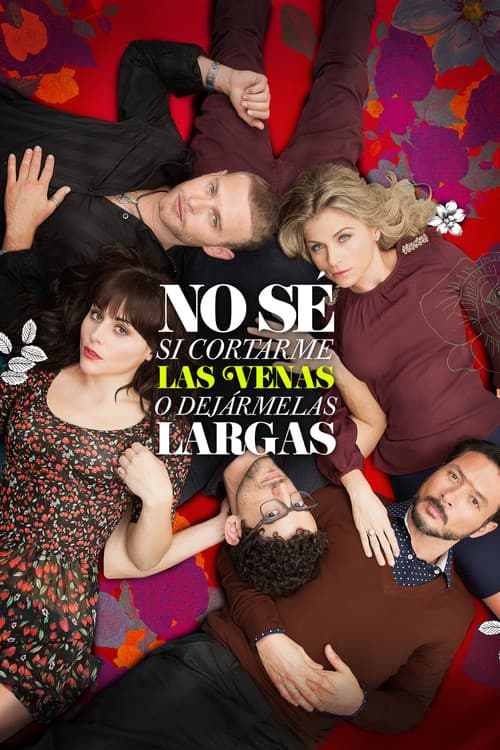 No sé si cortarme las venas o dejármelas largas poster