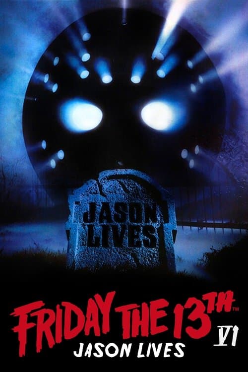 Jason Lives - Friday the 13th Part VI poster