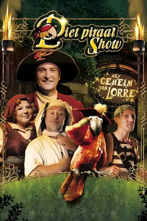 Piet Piraat Show: Het Geheim Van Lorre poster