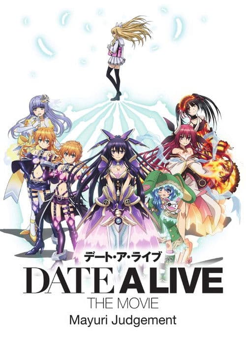 Date A Live : Mayuri Judgment poster