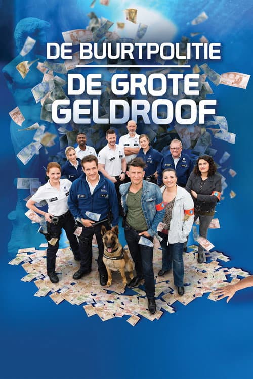 De Buurtpolitie: De Grote Geldroof poster
