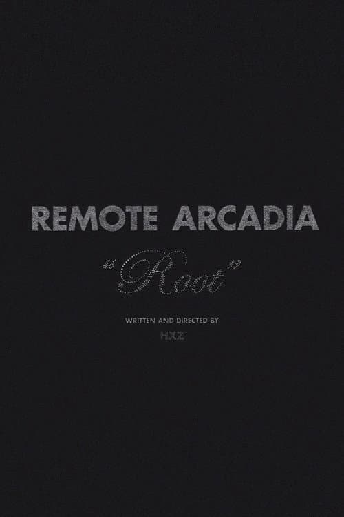 Remote Arcadia: Root poster