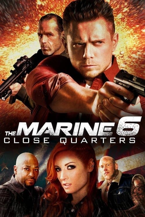 The Marine 6 : Close Quarters poster