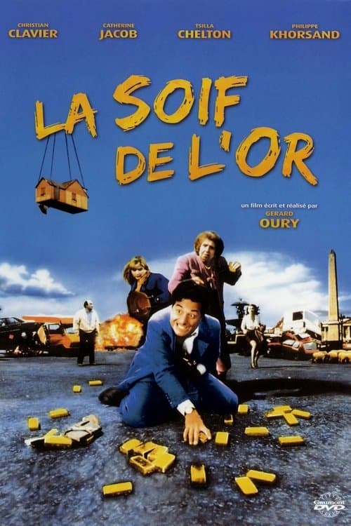 La Soif de l'or poster