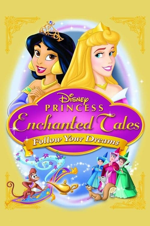 Princesses Enchantées Disney: Suivez vos rêves poster