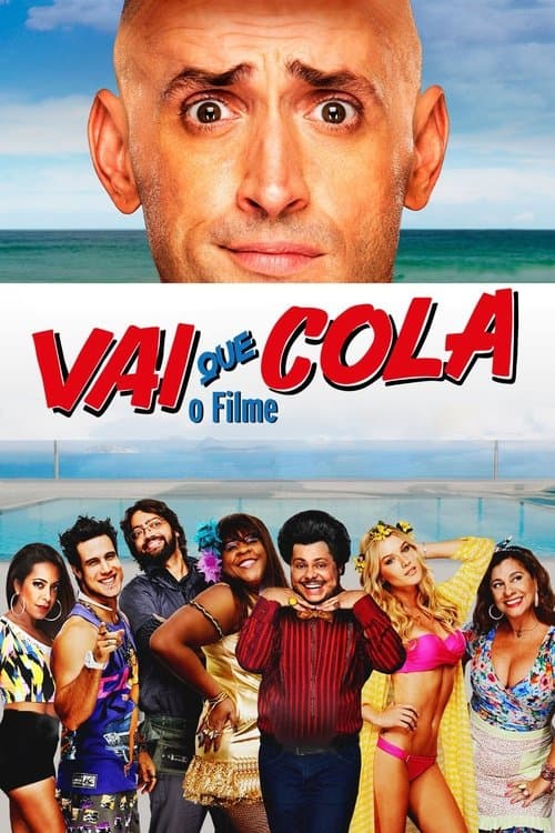 Vai Que Cola: De Film