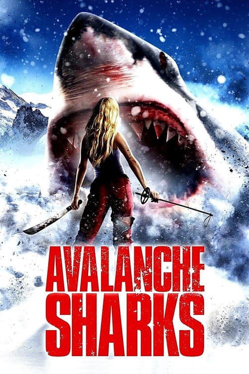 Avalanche Sharks : Les dents de la neige poster