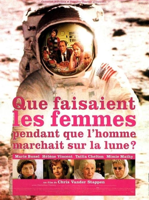 Que faisaient les femmes pendant que l'homme marchait sur la lune? poster