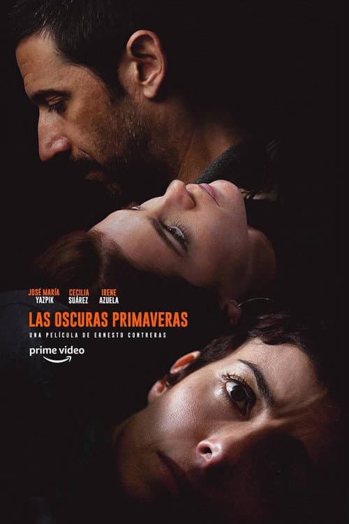 Las oscuras primaveras poster