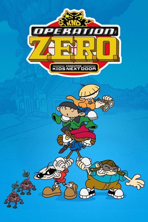 Codename: Kids Next Door: Opération Z.E.R.O. poster