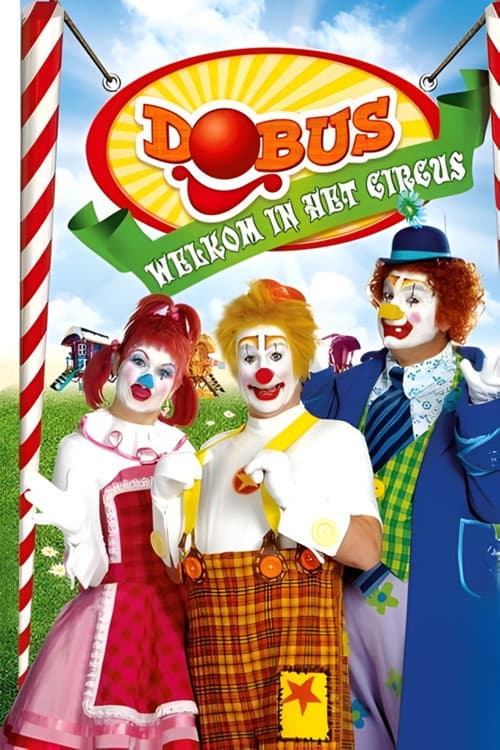 Dobus : Bienvenue au Cirque poster