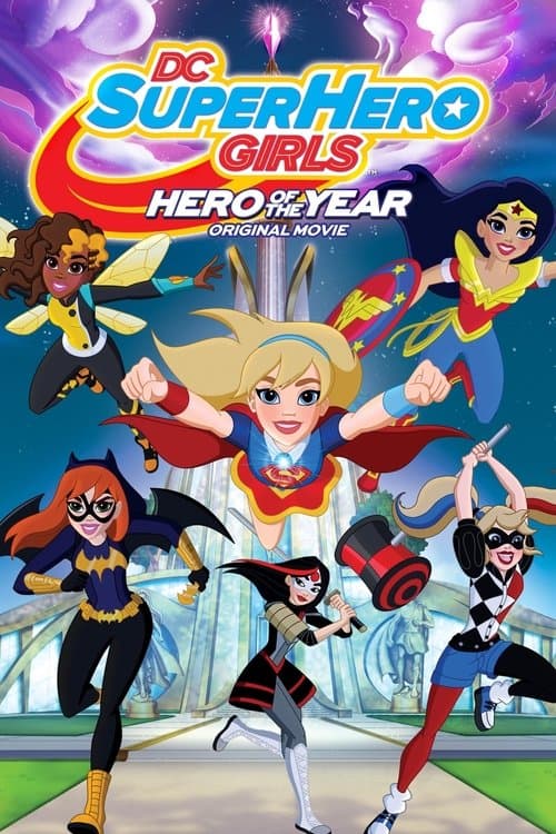 DC Super Hero Girls : L'Héroïne de l'année poster