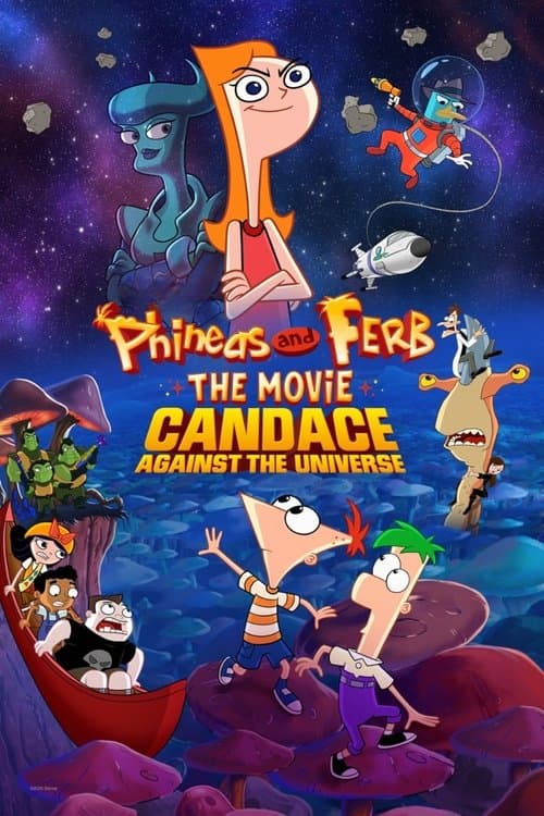 Phineas et Ferb, le film : Candice face à l’univers poster