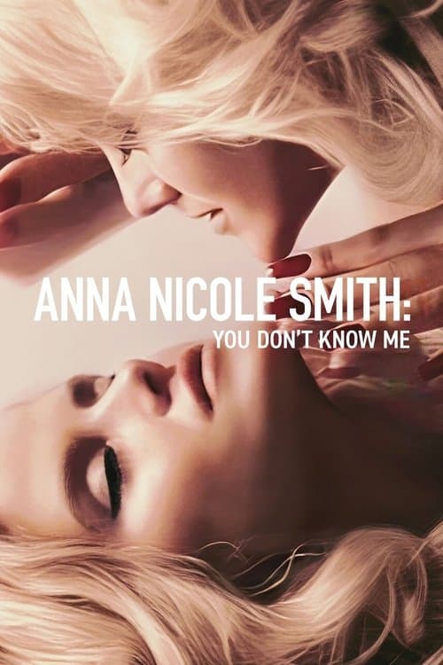 Celle que vous croyez connaître : Anna Nicole Smith poster