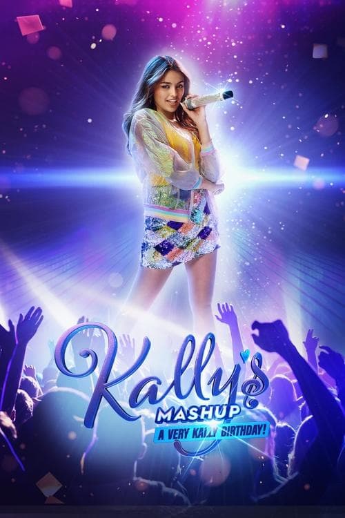 Kally's Mashup: Een Echt Kally's Verjaardag poster
