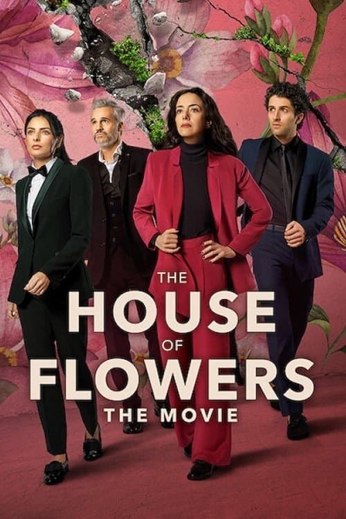 La casa de las flores - Le Film poster