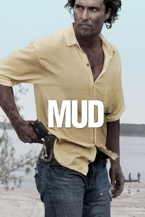 Mud - Sur les rives du Mississippi poster