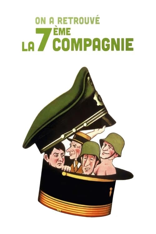 On a retrouvé la 7ème compagnie ! poster