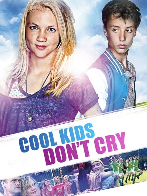 Cool Kids Don’t Cry poster