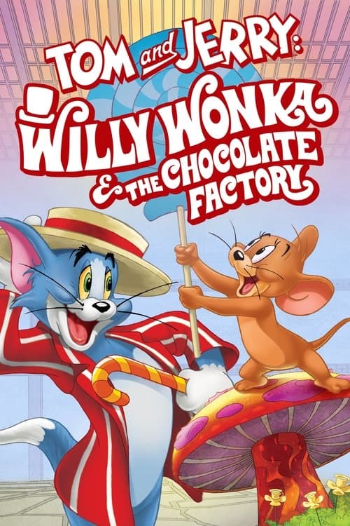 Tom et Jerry au pays de Charlie et la chocolaterie poster