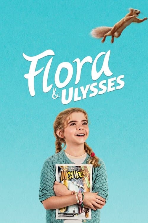 Flora en de Fantastische Eekhoorn poster