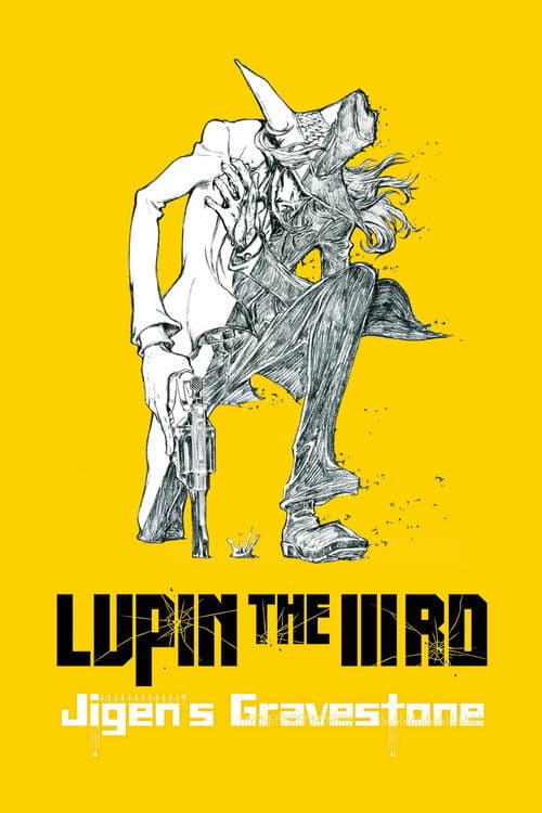 LUPIN THE IIIRD 次元大介の墓標 poster