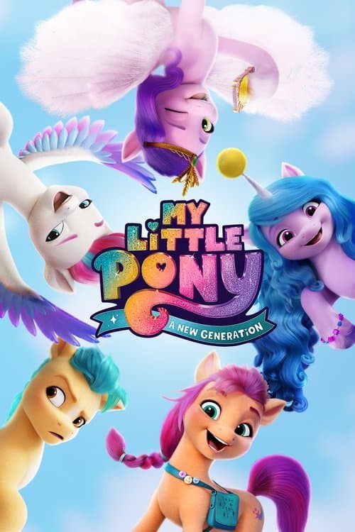 My Little Pony Nouvelle Génération poster