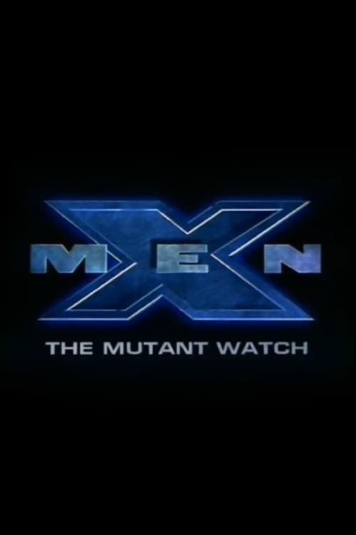 X-Men : The Mutant Watch poster