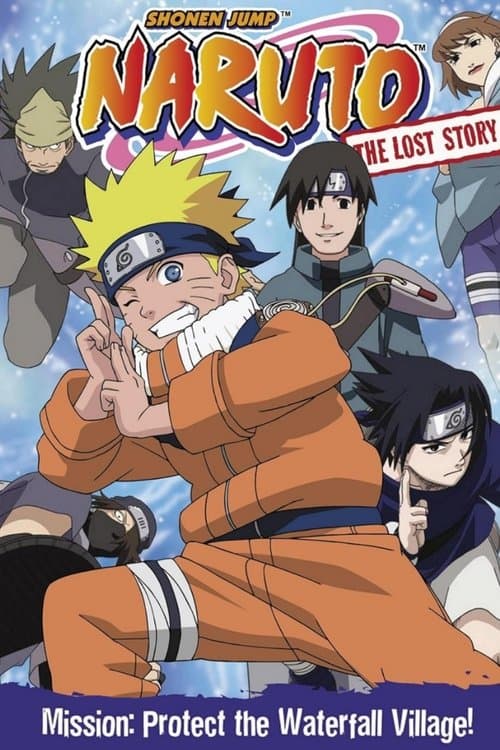 NARUTO -ナルト- 滝隠れの死闘 オレが英雄だってばよ! poster
