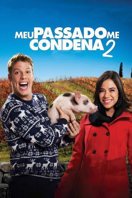 Meu Passado Me Condena 2: De Film poster