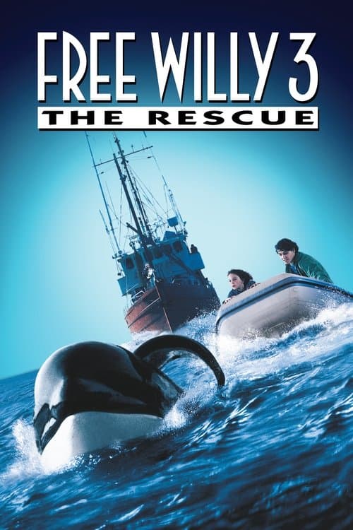 Sauvez Willy 3 : La poursuite poster