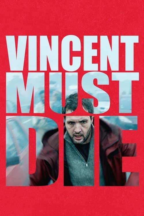 Vincent doit mourir poster