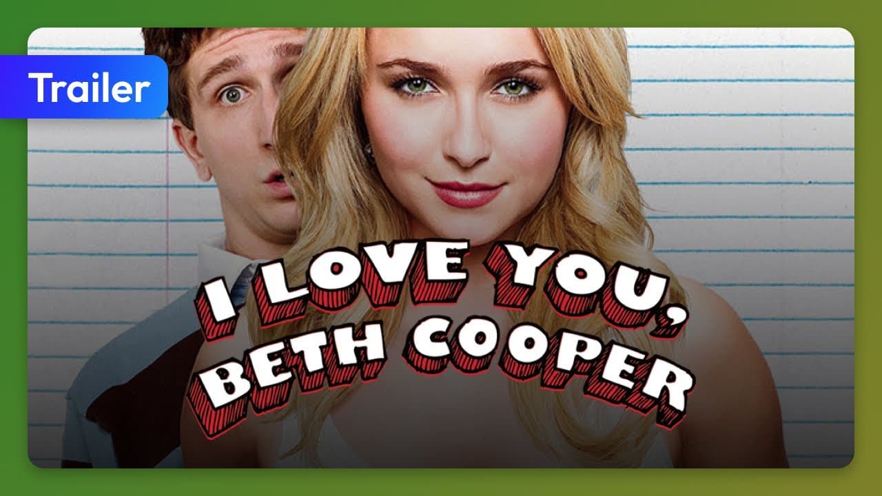 I Love You, Beth Cooper trailer thumbnail