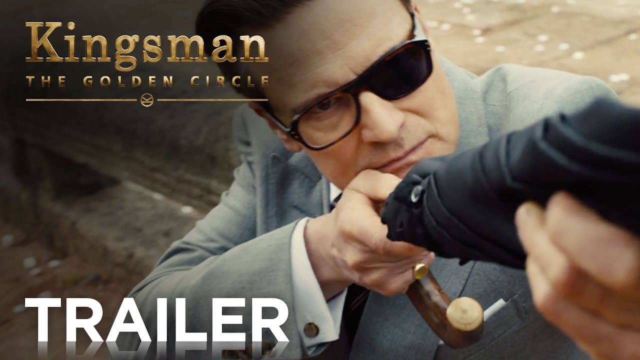 Kingsman: The Golden Circle trailer thumbnail