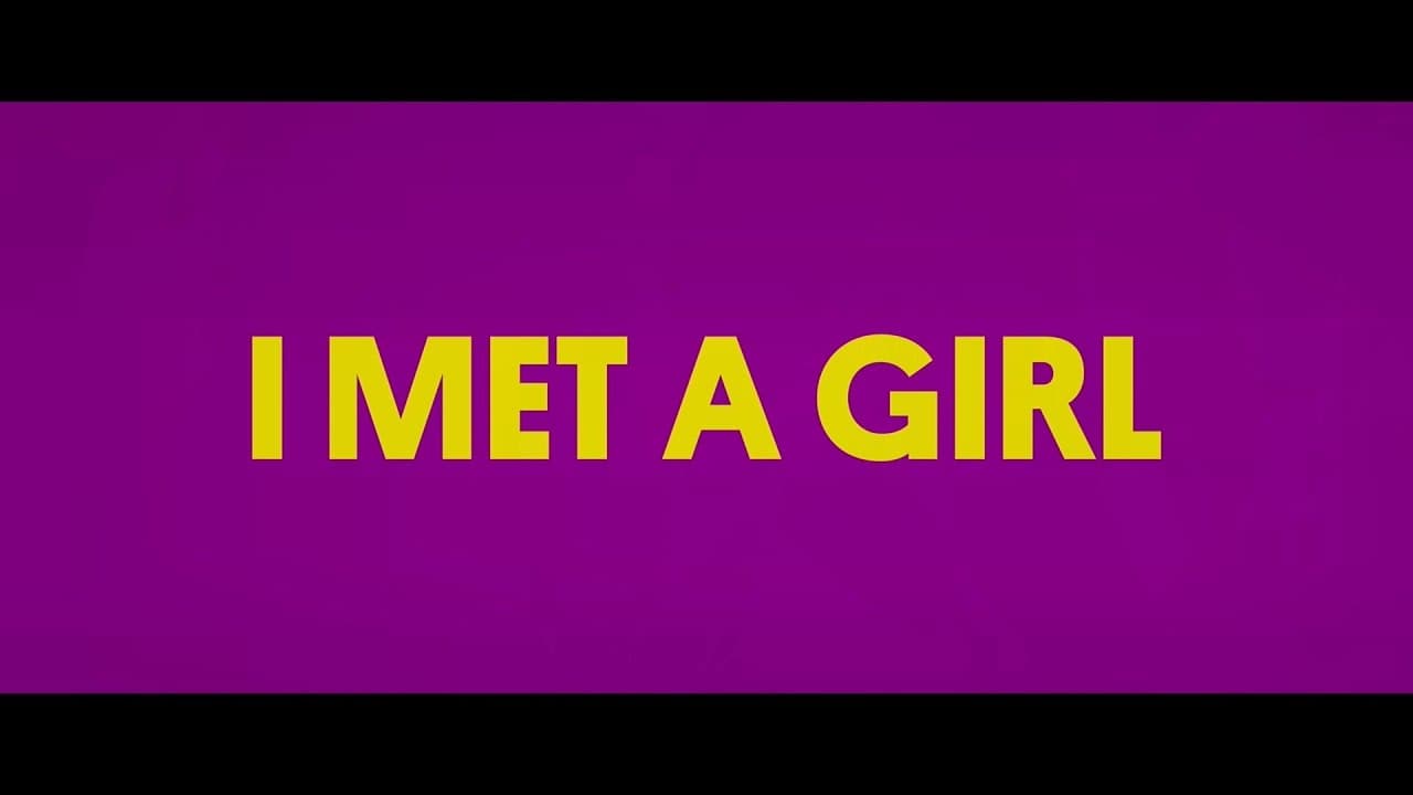 I Met a Girl trailer thumbnail