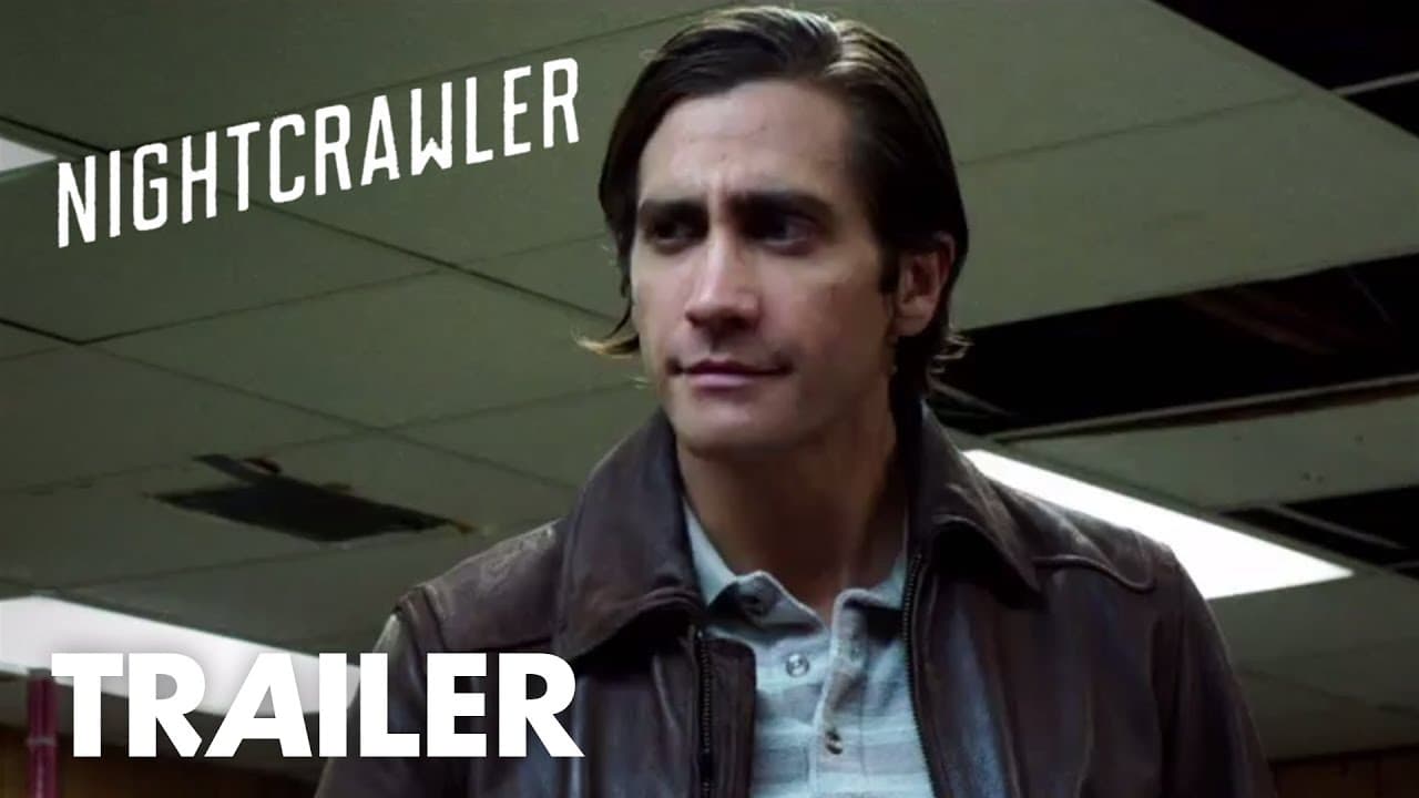 Nightcrawler trailer thumbnail