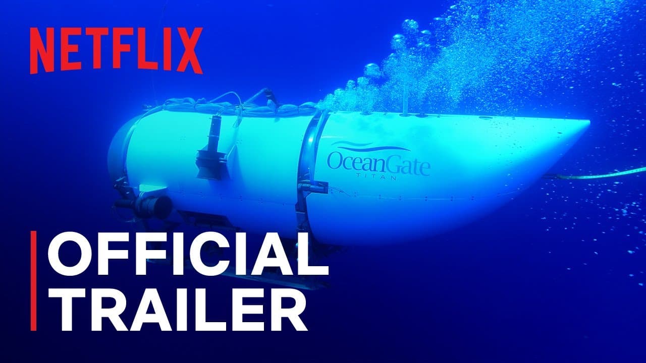 Titan : Le naufrage d'OceanGate trailer thumbnail