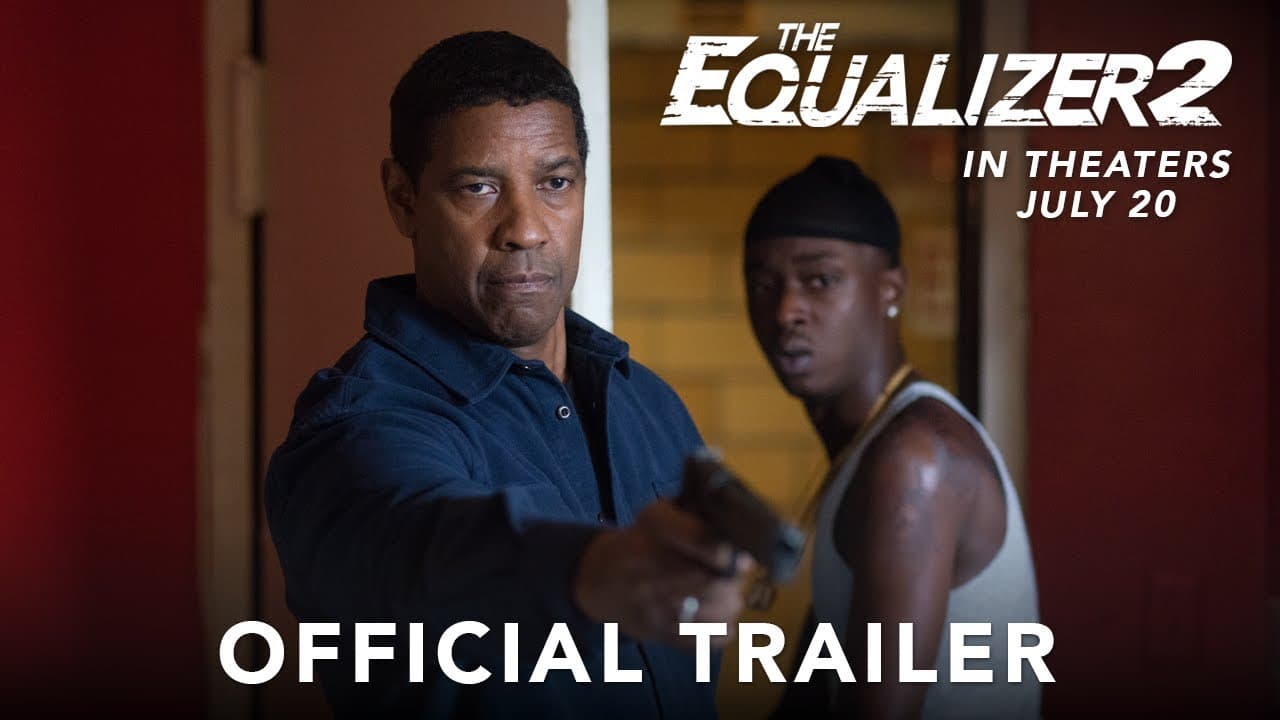 Equalizer 2 trailer thumbnail