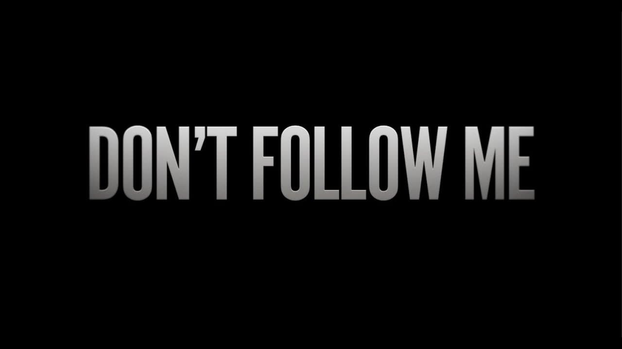 Don't Follow Me trailer thumbnail