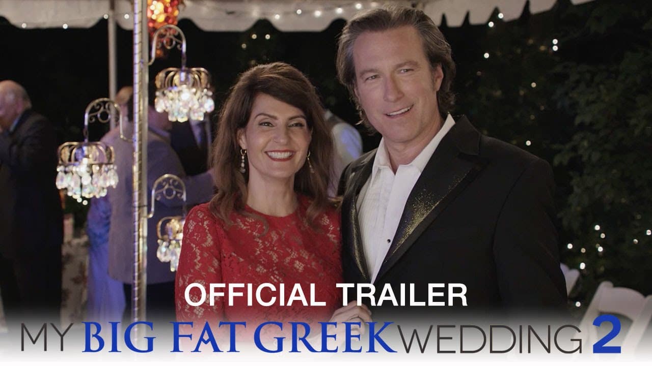 My Big Fat Greek Wedding 2 trailer thumbnail