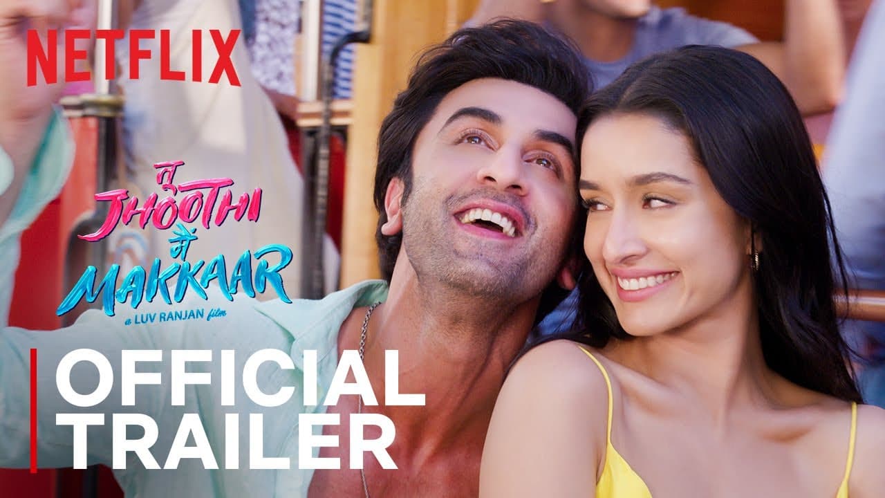 Tu Jhoothi Main Makkaar trailer thumbnail